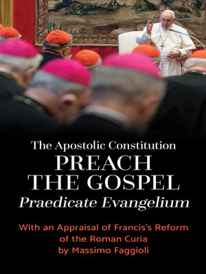 cover image of The Apostolic Constitution "Preach the Gospel" (Praedicate Evangelium)